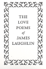 James Laughlin, The Love Poems