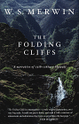 W. S. Merwin, The Folding Cliffs