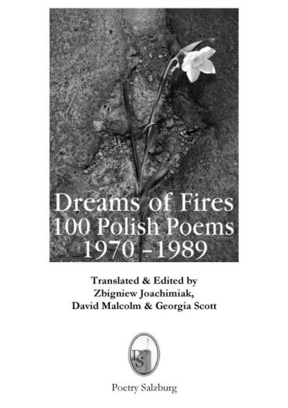 Zbigniew Joachimiak's Dreams of Fire: 100 Polish Poems 1970-1989